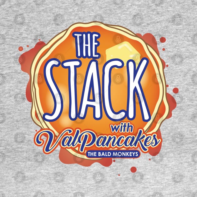 The Stack with Val Pancakes by TBM Christopher